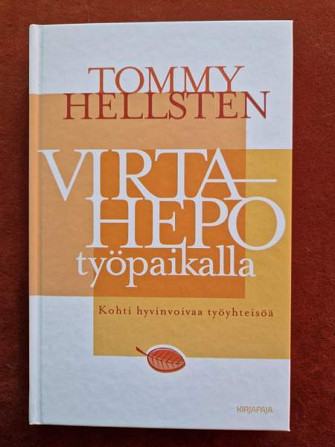 Tommy Hellsten: Virtahepo työpaikalla (2007) Laihia – foto 1