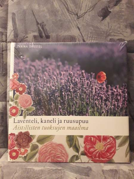 Laventeli, kaneli ja ruusupuu -kirja, Janina Drostel Kuopio - photo 1