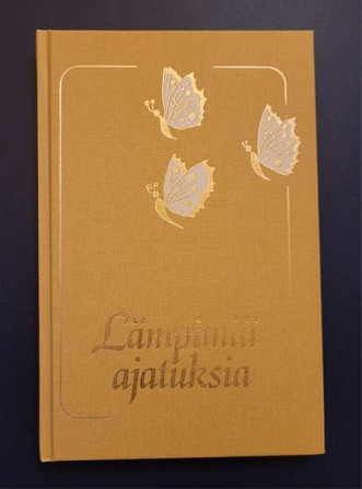 Lämpimiä ajatuksia / toim. Maija Raski Helsinki - изображение 1