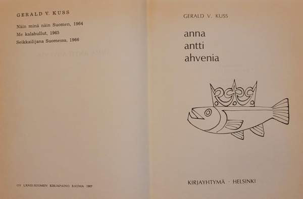 Gerald V. Kuss: Anna Antti ahvenia (1967) Helsinki - photo 3
