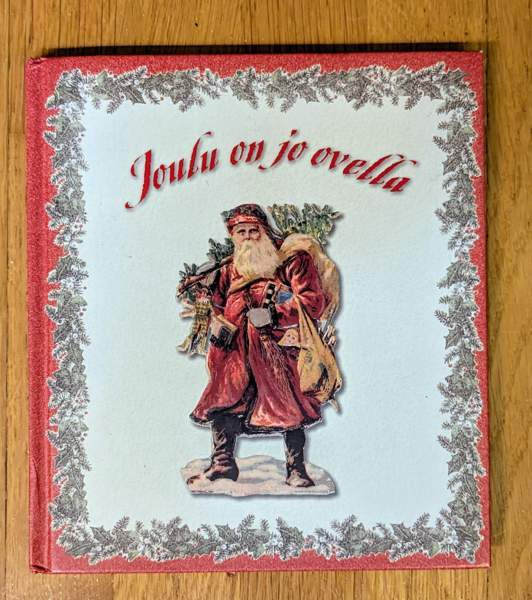 Joulu on jo ovella, Leena Järvenpää (toim.) Helsinki - valokuva 1
