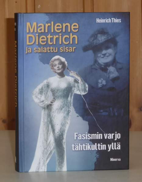 Thies Heinrich: Marlene Dietrich ja salattu sisar Tampere - photo 1