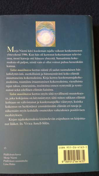 Valon maailmassa - suomalaisten kokemuksia kuoleman rajalta Muonio - valokuva 2