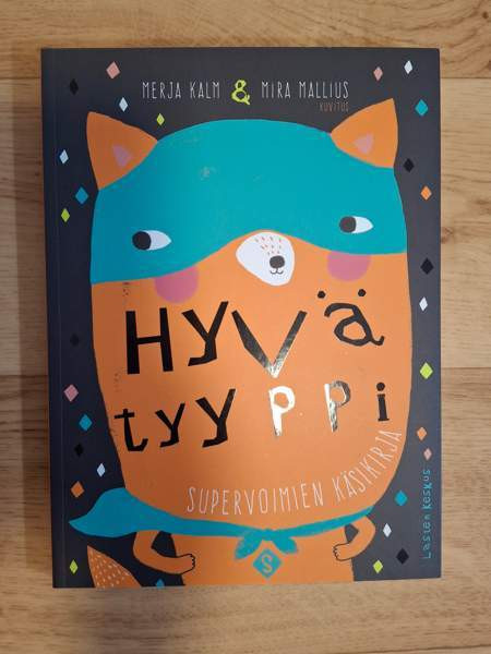Kirja: Hyvä tyyppi, supervoimien käsikirja Ювяскюля - изображение 1