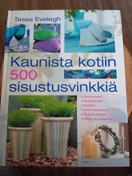 Sisustuskirja, kaunista kotiin 500 sisustusvinkkiä Tampere - valokuva 1
