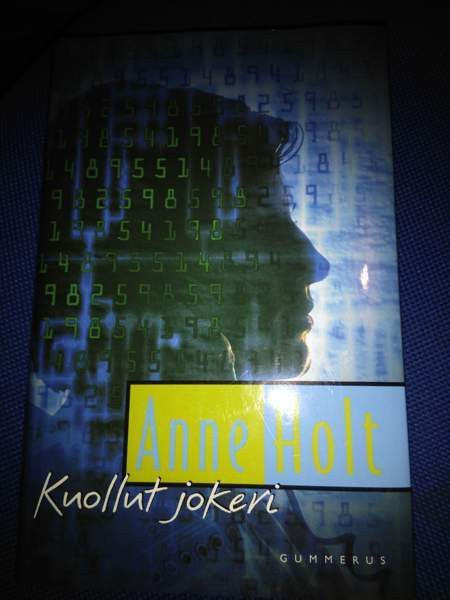 Anne Holt - Kuollut jokeri Joensuu - photo 1