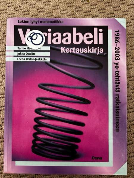 Variaabeli lukion lyhyt matematiikka kertauskirja 1986-2003 YO tehtävät Oulu - photo 1