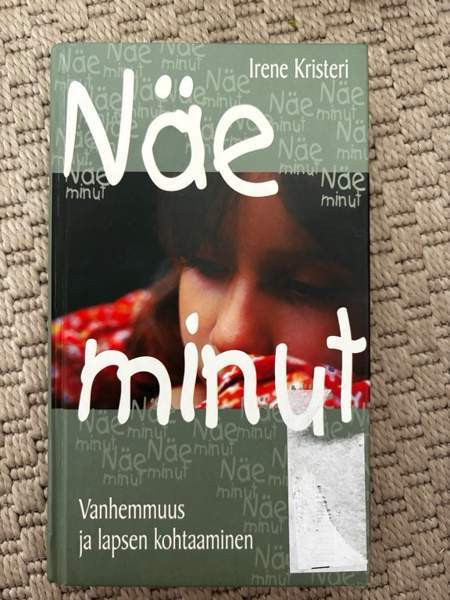 Vanhemmuus ja lapsen kohtaaminen kirja näe minut Oulu – foto 1