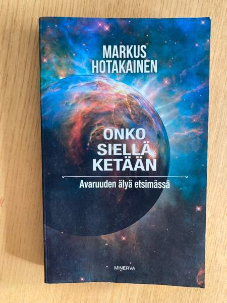 Hotakainen: Onko siellä ketään Riihimäki - valokuva 1