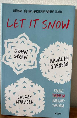 Let It Snow (suomenkielinen) - John Green, Maureen Johnson, Lauren Myracle Espoo - photo 1
