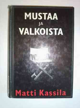Matti Kassila: Mustaa ja valkoista Helsinki