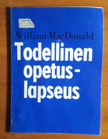 William MacDonald TODELLINEN OPETUSLAPSEUS  Ev.lut.Herätysseura 1976 Лаппенранта - изображение 1