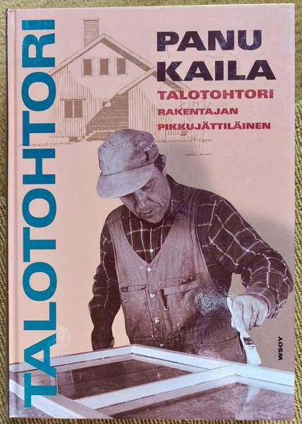 Panu Kaila, Talotohtori Yloejaervi - photo 1