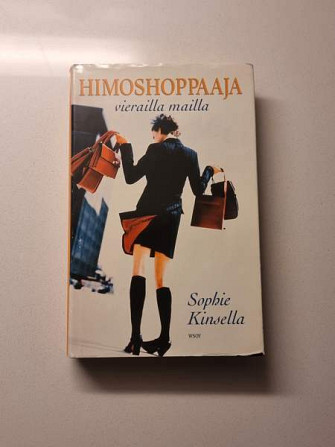 Sophie Kinsella: Himoshoppaaja vierailla mailla Helsinki - valokuva 1