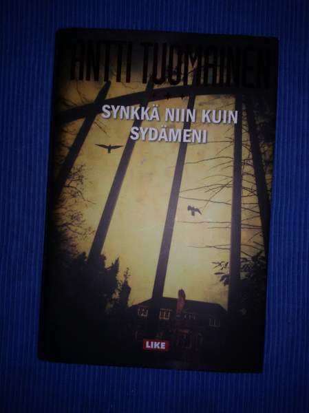 Antti Tuomainen: Synkkä niin kuin sydämeni Rauma - valokuva 1