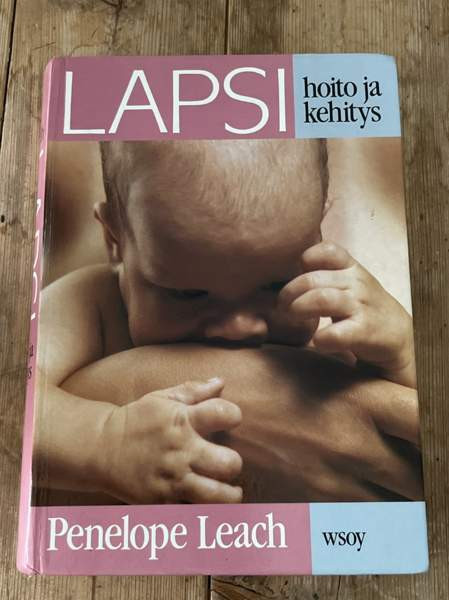 Lapsi hoito ja kehitys Penélope Leach. Espoo - photo 1
