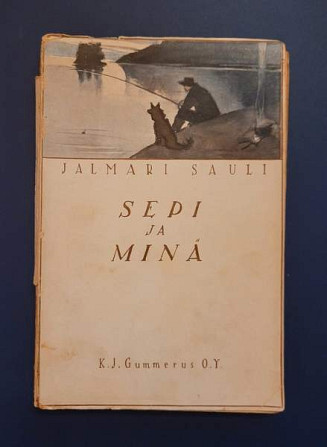 Jalmari Sauli: Sepi ja minä (1. painos) Helsinki - изображение 1