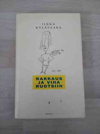 Ilkka Kylävaara: Rakkaus ja viha Ruotsiin Кангасала