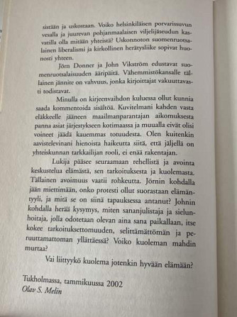 Elämme, siis kuolemme Jörn Domner/ John Vikström Espoo - valokuva 6