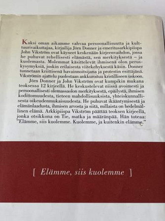 Elämme, siis kuolemme Jörn Domner/ John Vikström Espoo - valokuva 2
