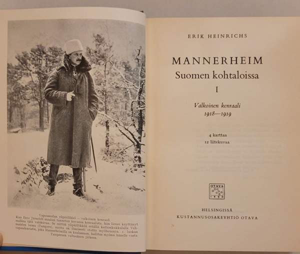 Erik Heinrichs: Mannerheim Suomen kohtaloissa I-II Helsinki - photo 3