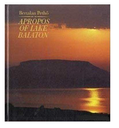 Apropos of Lake Balaton Hardcover   1 Jan. 1987 Oulu - valokuva 1