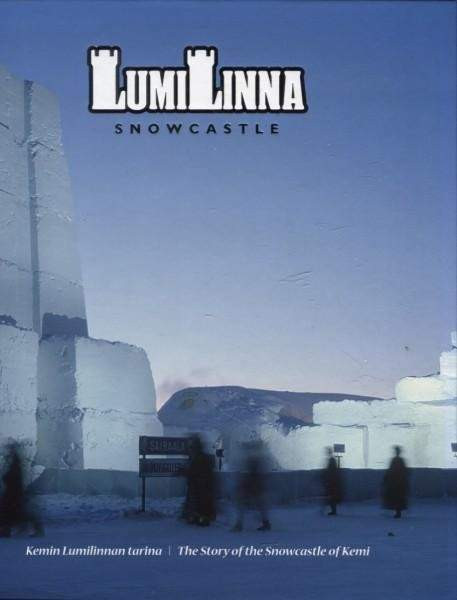 LUMILINNA SNOWCASTLE Kemin Lumilinnan tarina Oulu - valokuva 1
